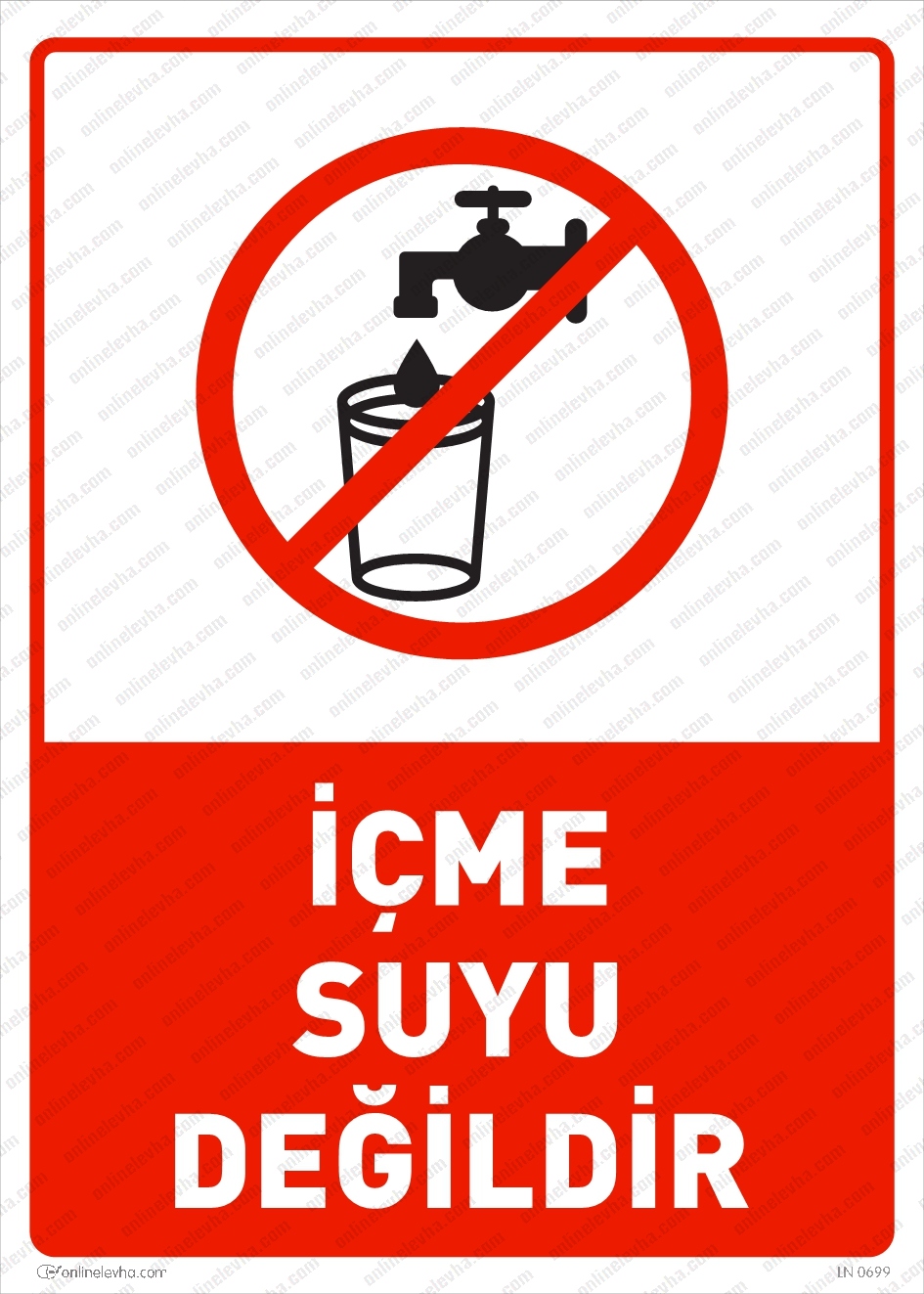 icme-suyu-degildir | İş Güvenlik Levhaları