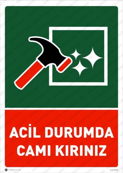 Acil Durumda Camı Kırınız Levhası