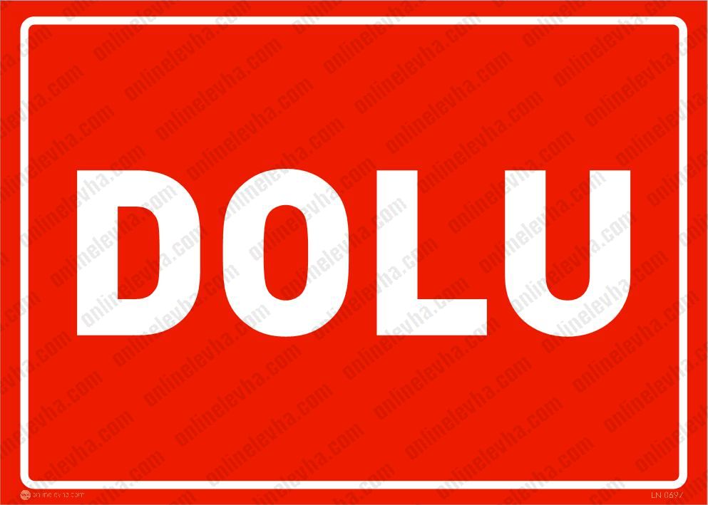dolu | İş Güvenlik Levhaları