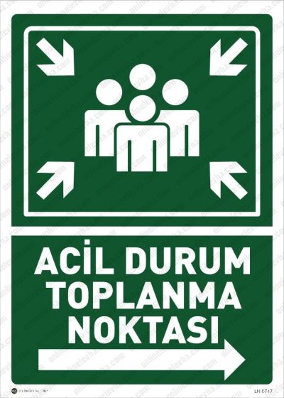 Acil Durum Toplanma Noktası Sağ Yön Levhası