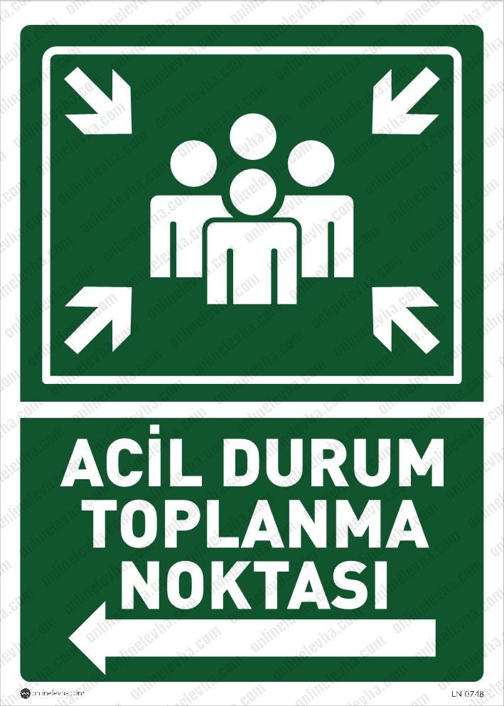 acil-durum-toplanma-noktasi-sol | İş Güvenlik Levhaları