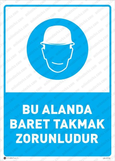 Bu Alanda Baret Takmak Zorunludur Levhası