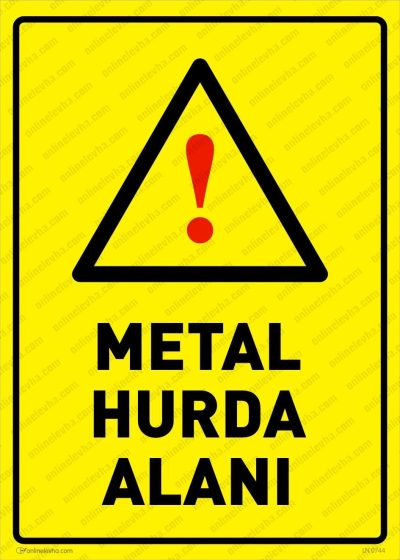 Metal Hurda Alanı Levhası