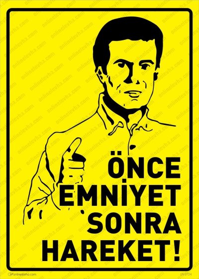 Önce Emniyet Sonra Hareket Levhası