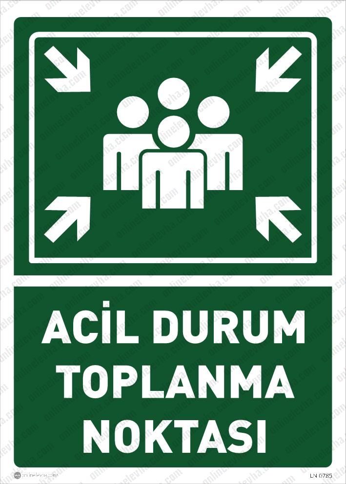acil-durum-toplanma-noktasi (2) | İş Güvenlik Levhaları