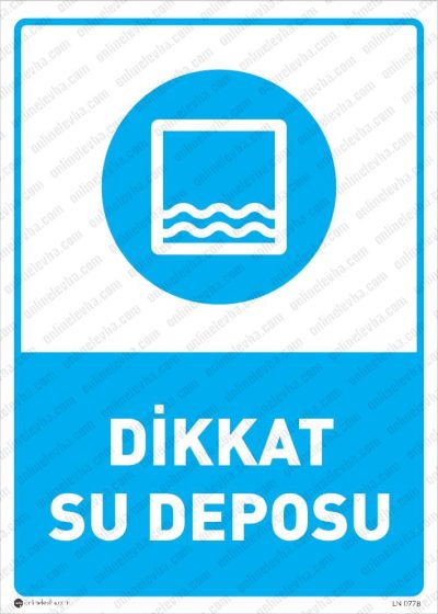 Dikkat Su Deposu Levhası