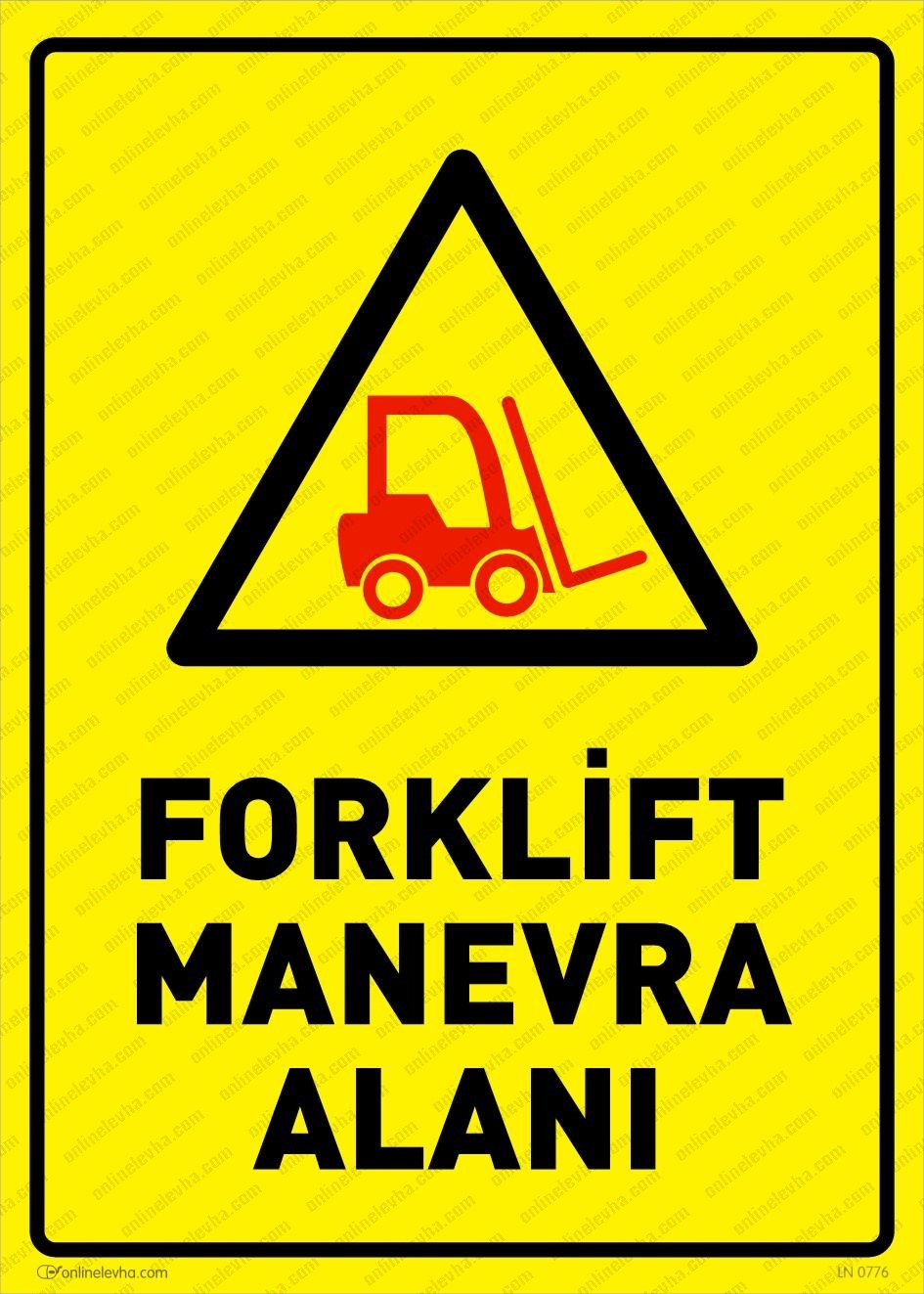 forklift-manevra-alani | İş Güvenlik Levhaları