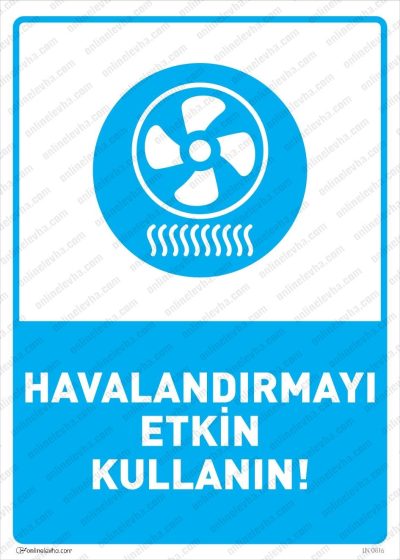 Havalandırmayı Etkin Kullan Levhası