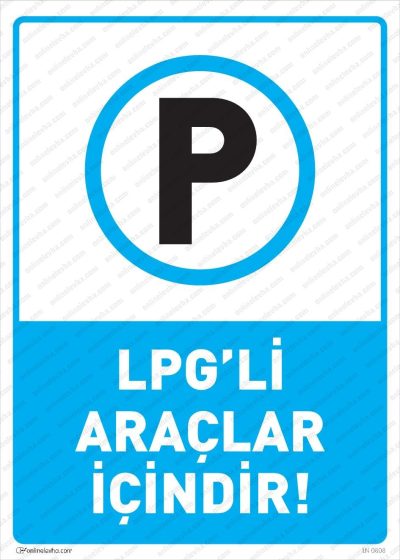 LPG'li Araçlar İçindir Levhası