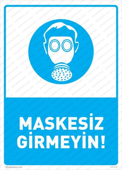 Maskesiz Girmeyin Levhası
