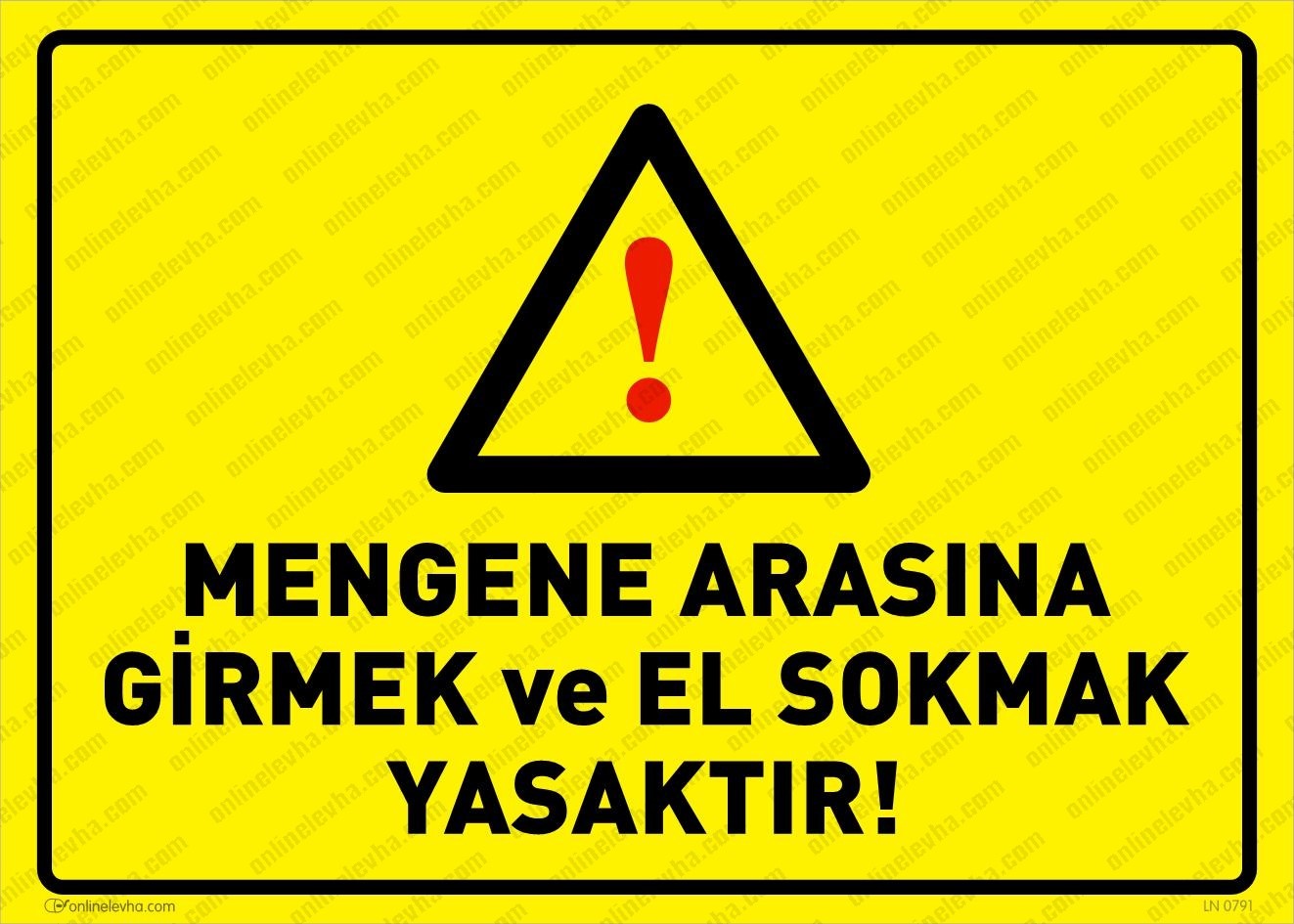 mengene-arasina-girmek-ve-el-sokmak-yasaktir | İş Güvenlik Levhaları
