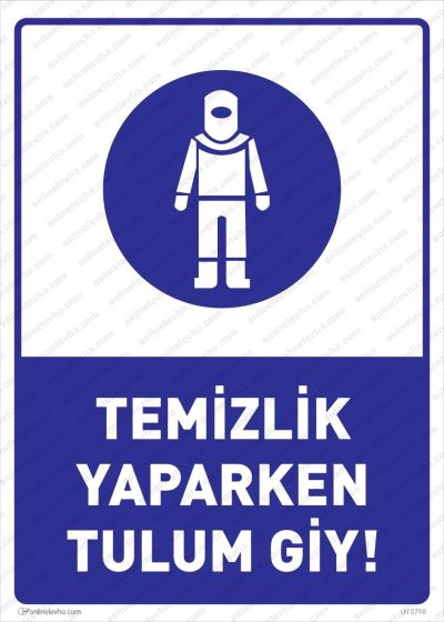 Temizlik Yaparken Tulum Giy Levhası