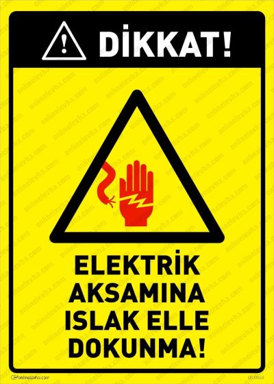dikkat-elektrik-aksamina-elle-dokunma-levhasi | İş Güvenlik Levhaları