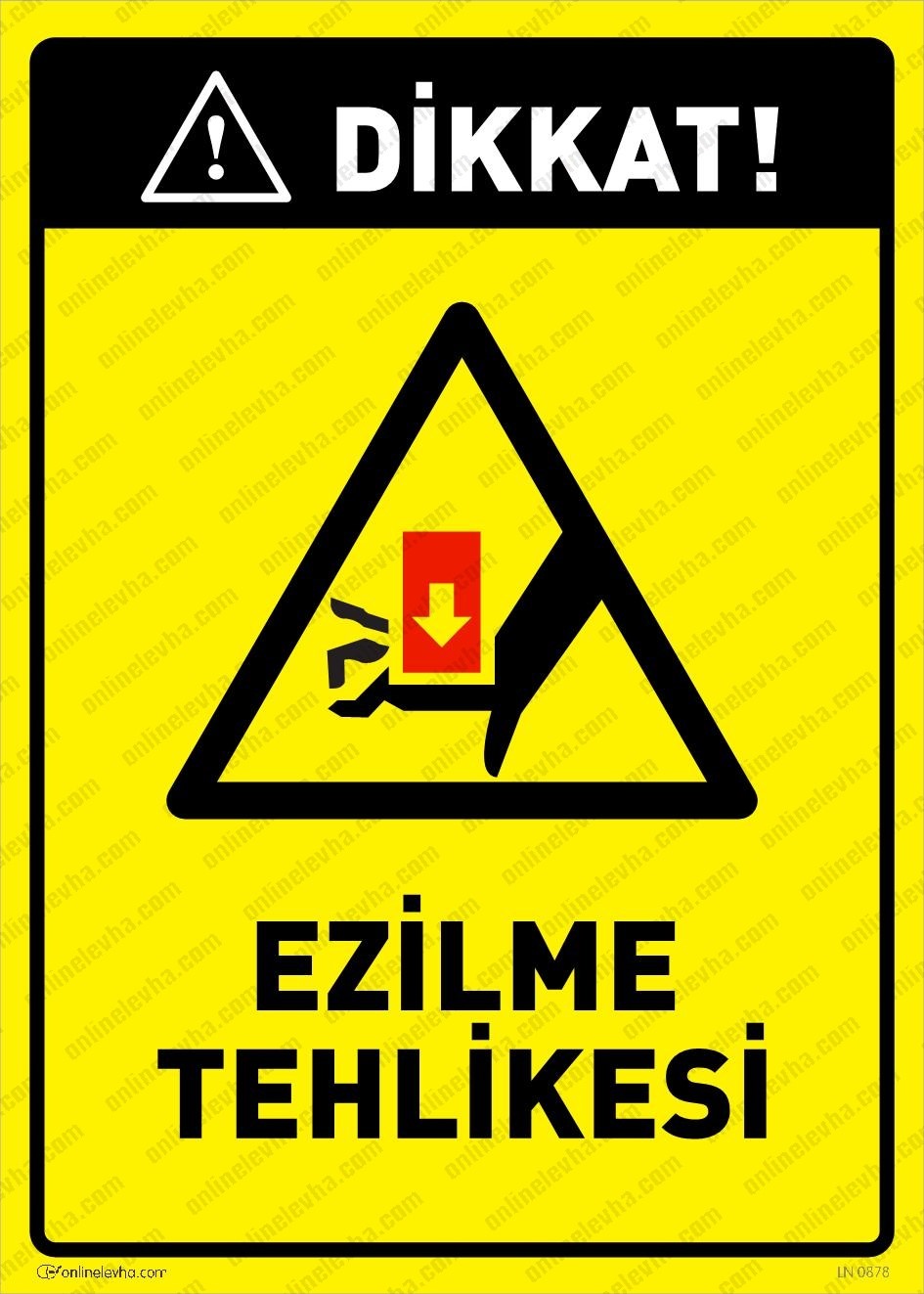 dikkat-ezilme-tehlikesi-levhasi | İş Güvenlik Levhaları