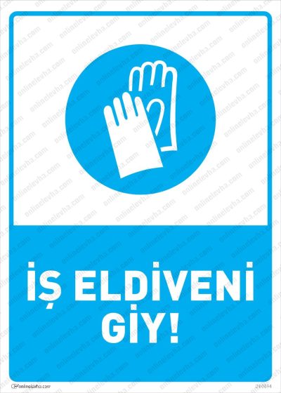 İş Eldiveni Giy Levhası