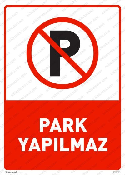 Park Yapılmaz Levhası