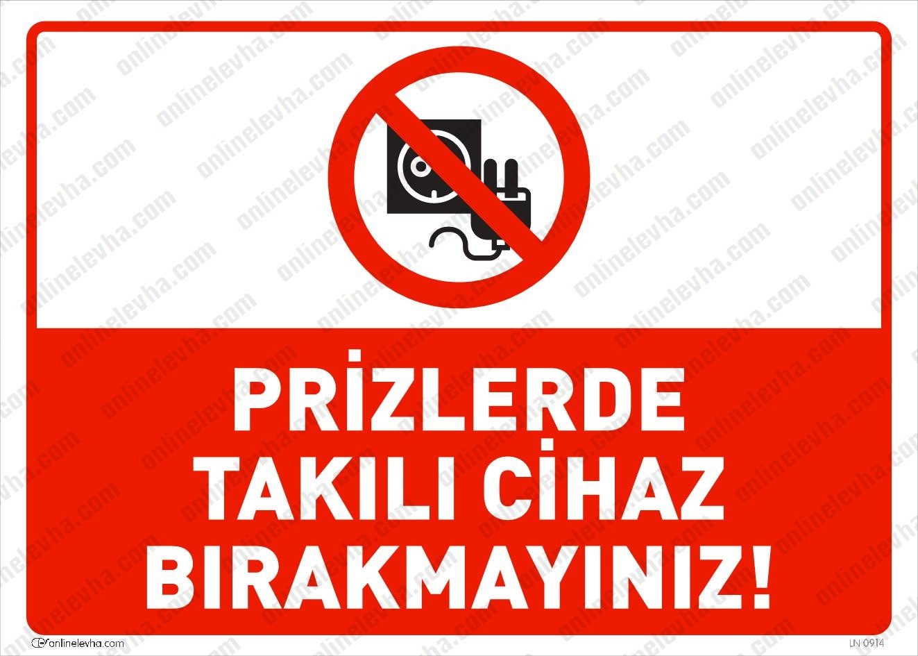 prizlerde-takili-cihaz-birakmayiniz | İş Güvenlik Levhaları