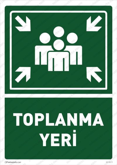 toplanma-yeri-levhasi | İş Güvenlik Levhaları