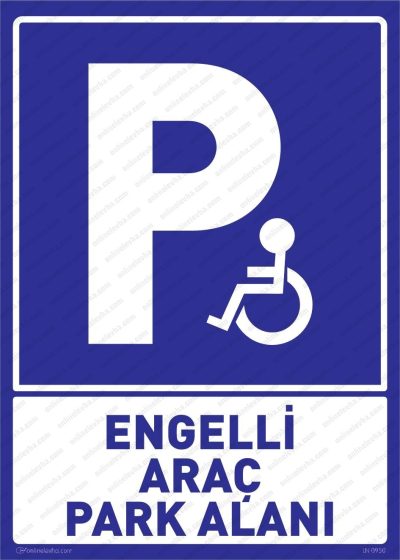 Engelli Araç Park Alanı Levhası