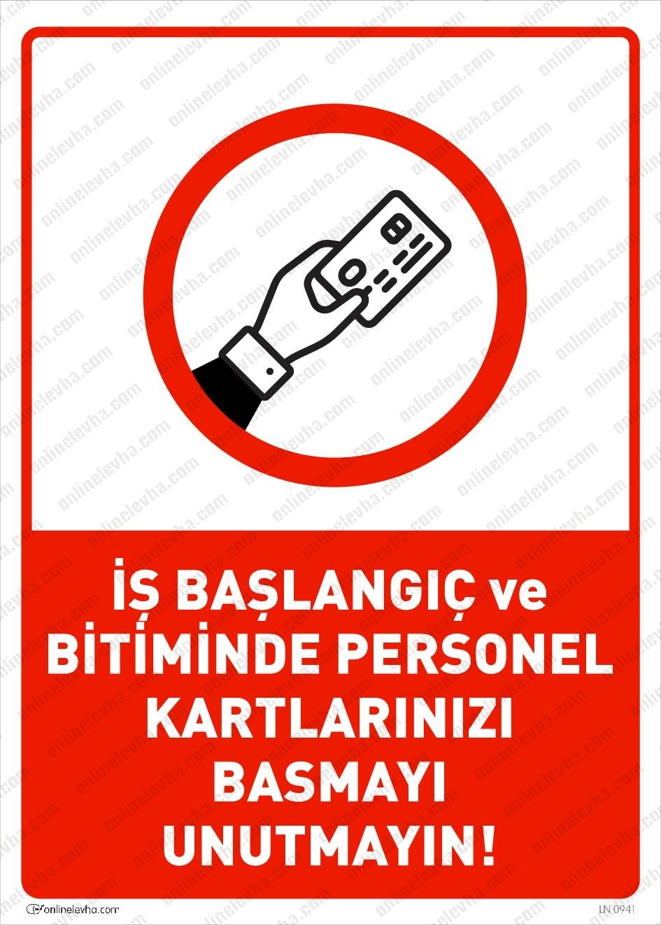 is-baslangic-bitimde-personel-kartlarinizi-basmayi-unutmayin | İş Güvenlik Levhaları