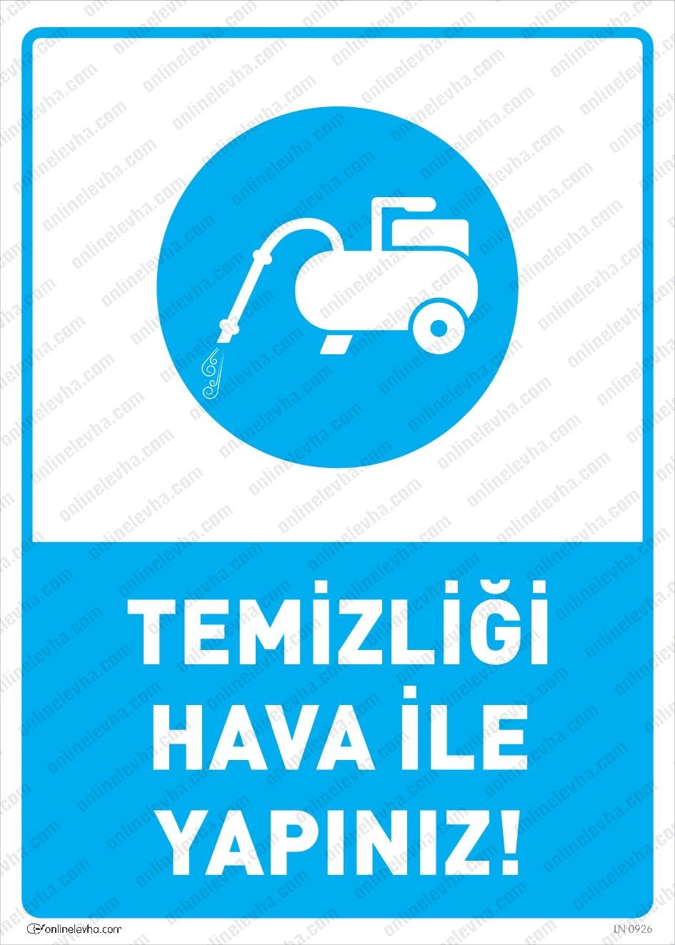 temizligi-hava-ile-yapiniz | İş Güvenlik Levhaları