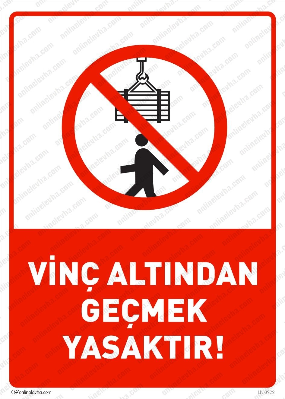 vinc-altindan-gecmek-yasaktir | İş Güvenlik Levhaları