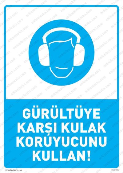 Gürültüye Karşı Kulak Koruyucunu Kullan Levhası