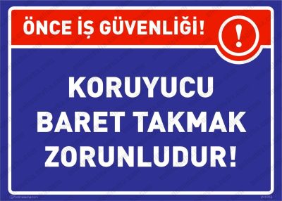 Koruyucu Baret Takmak Zorunludur Levhası