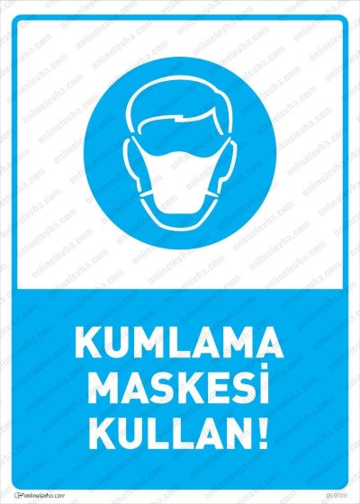 kumlama-maskesi-kullan-levhasi | İş Güvenlik Levhaları
