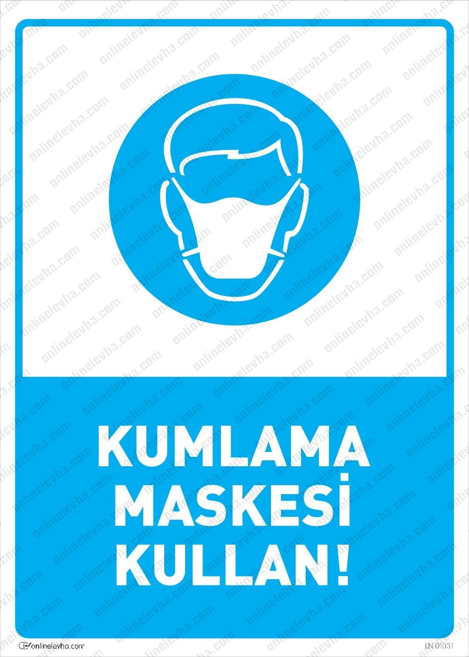 kumlama-maskesi-kullan-levhasi | İş Güvenlik Levhaları