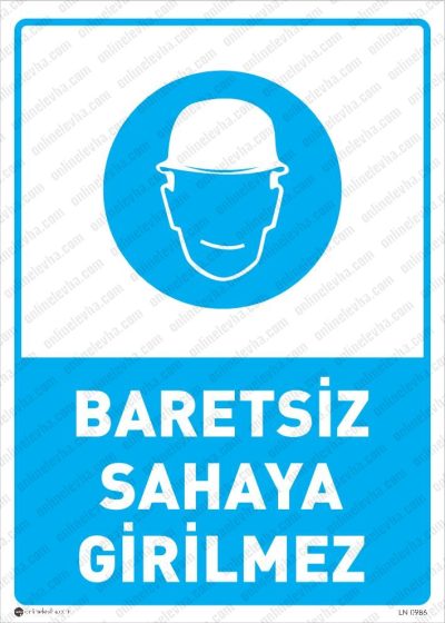 Baretsiz Sahaya Girilmez Levhası
