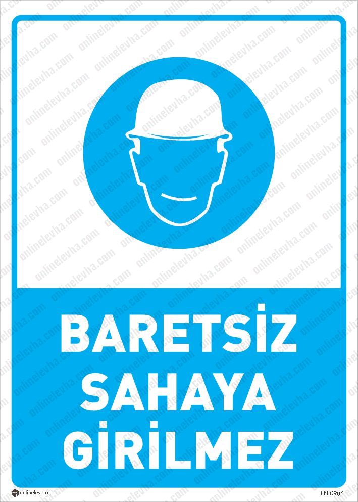 baretsiz-sahaya-girilmez (2) | İş Güvenlik Levhaları