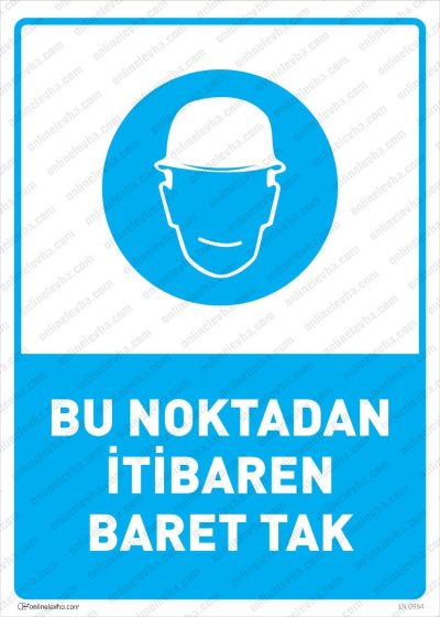 Bu Noktadan İtibaren Baret Tak Levhası