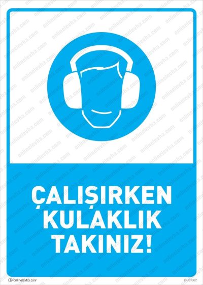 Çalışırken Kulaklık Takınız Levhası