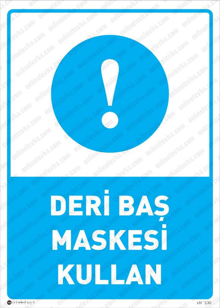 deri-bas-maskesi-kullan | İş Güvenlik Levhaları