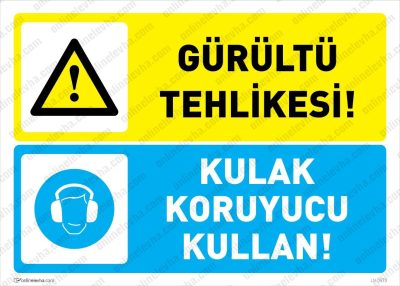 Gürültü Tehlikesi Kulak Koruyucu Kullan Levhası
