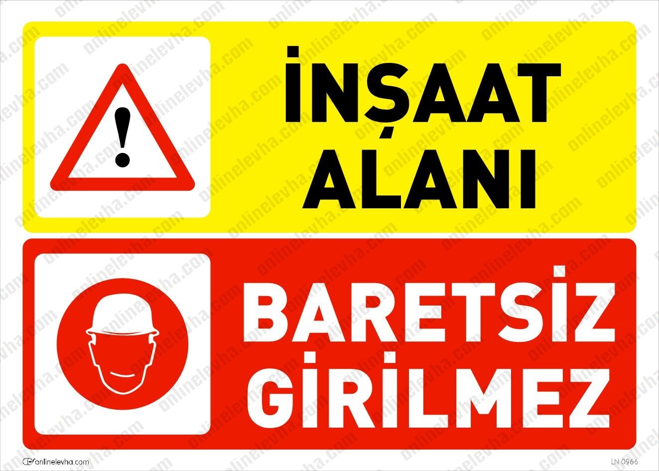 insaat-alani-baretsiz-girilmez-levhasi | İş Güvenlik Levhaları