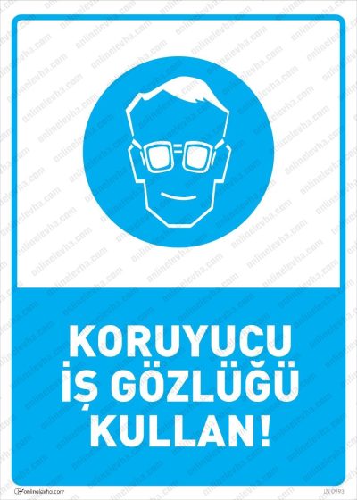 Koruyucu İş Gözlüğü Kullan Levhası