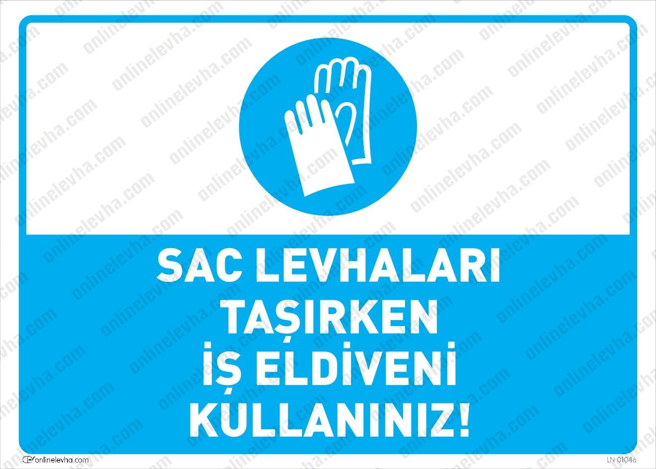 sac-levhalari-tasirken-is-eldiveni-giyiniz | İş Güvenlik Levhaları