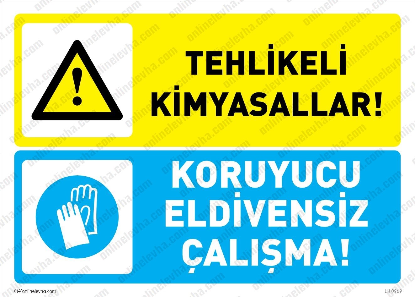 tehlikeli-kimyasallar-eldivensiz-calisma-levhasi | İş Güvenlik Levhaları