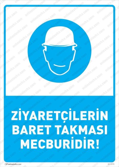 Ziyaretçilerin Baret Takması Mecburidir Levhası