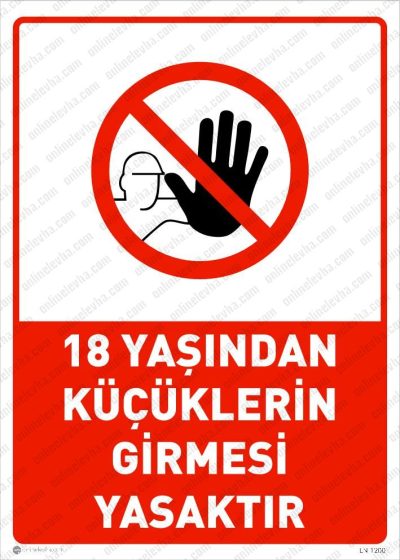 18-yasindan-kucuklerin-girmesi-yasaktir | İş Güvenlik Levhaları