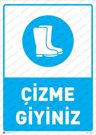 Çizme Giyiniz Levhası