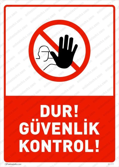 Dur Güvenlik Kontrol Levhası