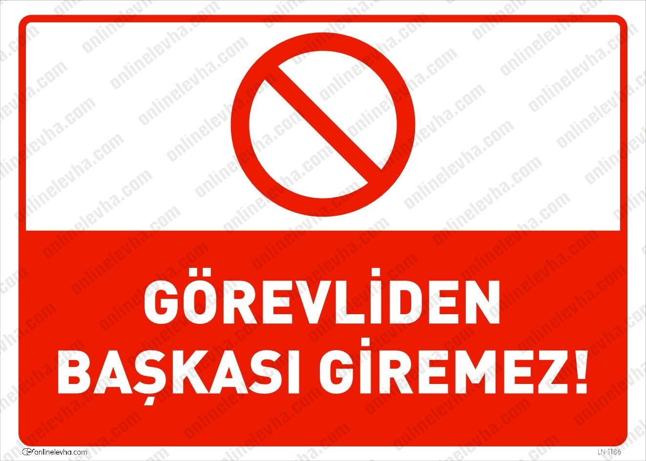 gorevliden-baskasi-giremez | İş Güvenlik Levhaları