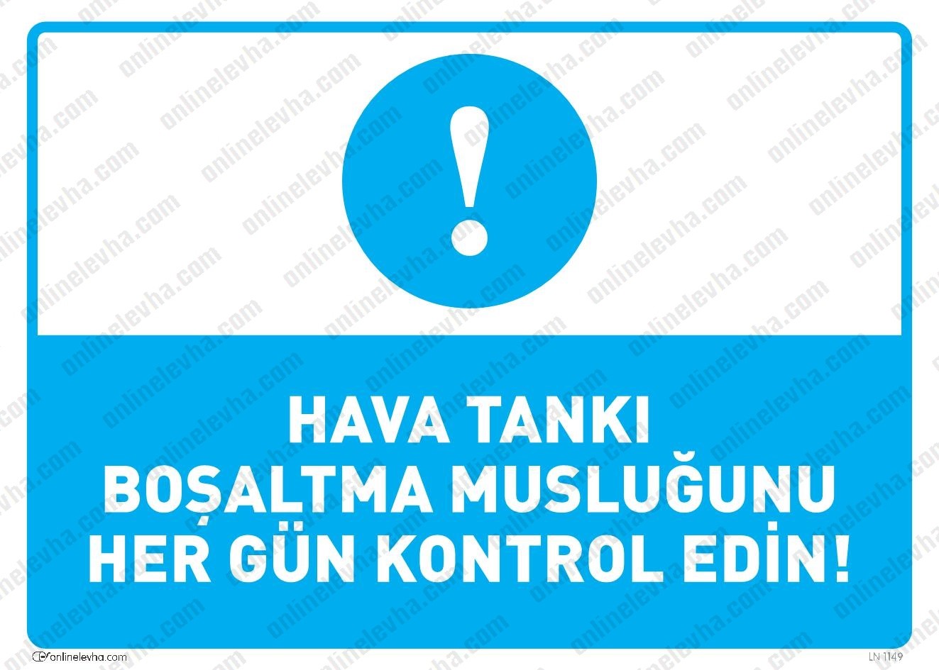 hava-tanki-bosaltma-muslugunu-her-gun-kontrol-edin | İş Güvenlik Levhaları