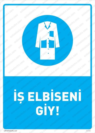 İş Elbiseni Giy Levhası
