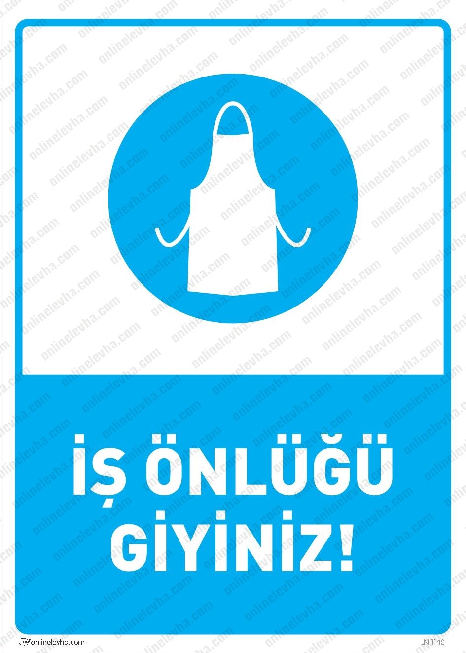 is-onlugu-giyiniz | İş Güvenlik Levhaları