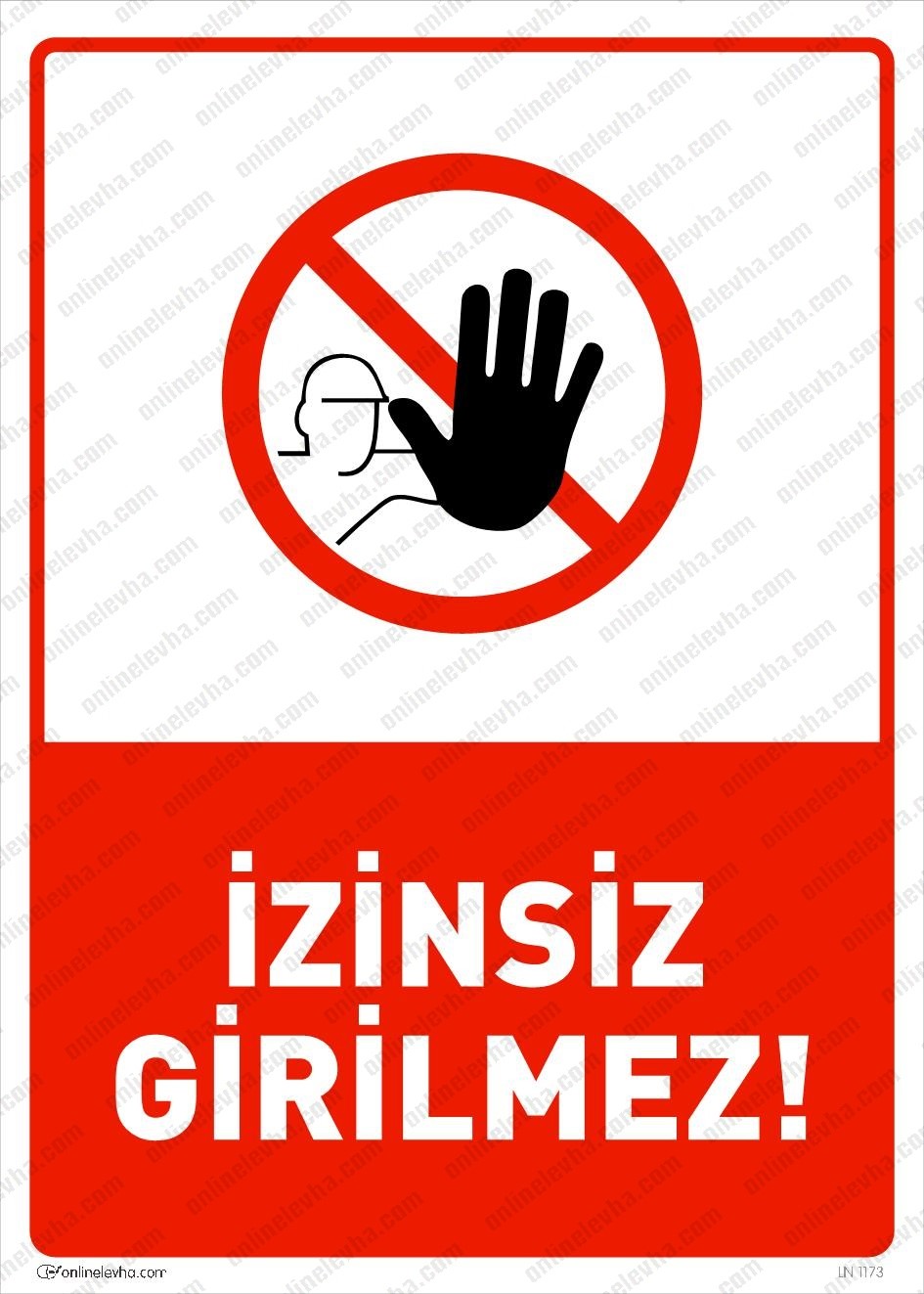 izinsiz-girilmez | İş Güvenlik Levhaları