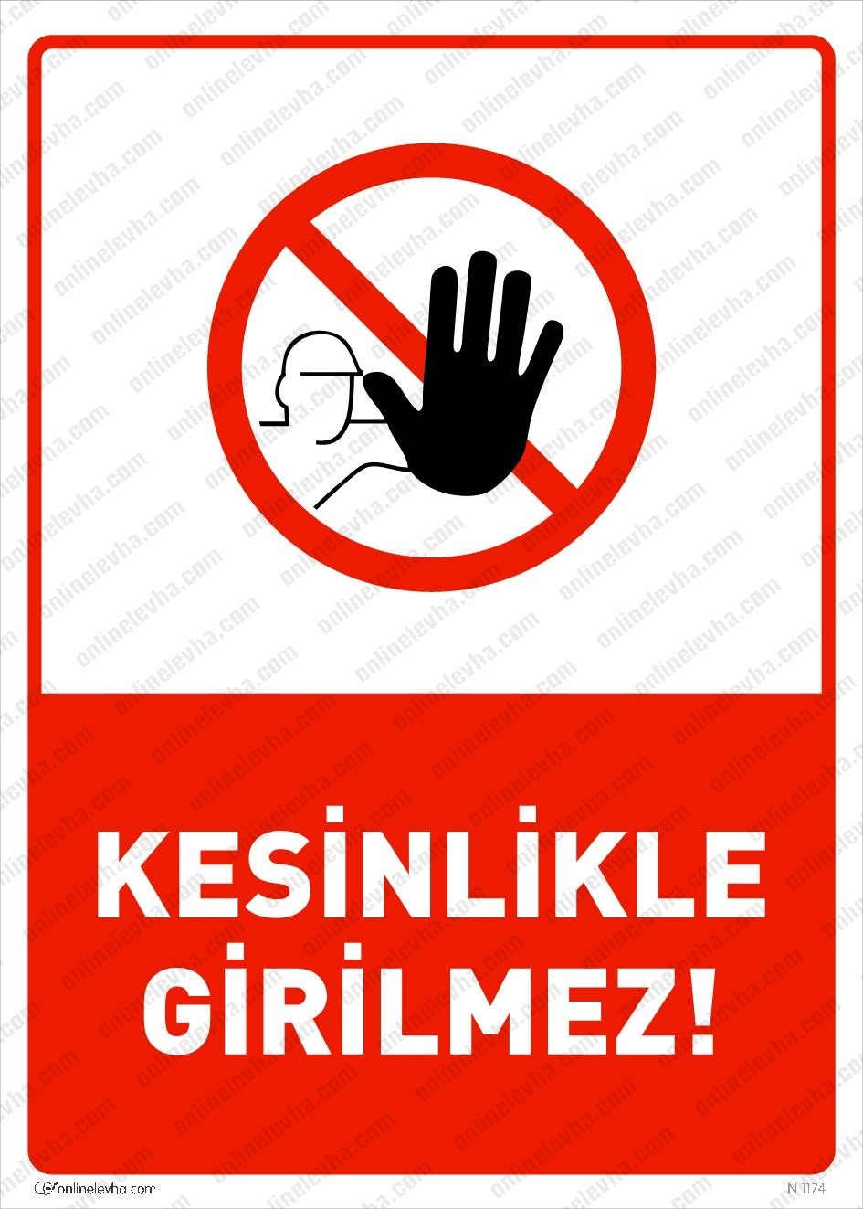kesinlikle-girilmez | İş Güvenlik Levhaları
